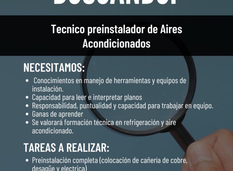 Oportunidad laboral – Técnico preinstalador de Aires Acondicionados