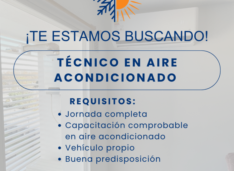 Oportunidad laboral – Técnico en Aire Acondicionado