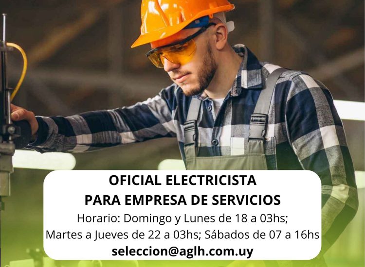 Oportunidad laboral – Oficial Electricista
