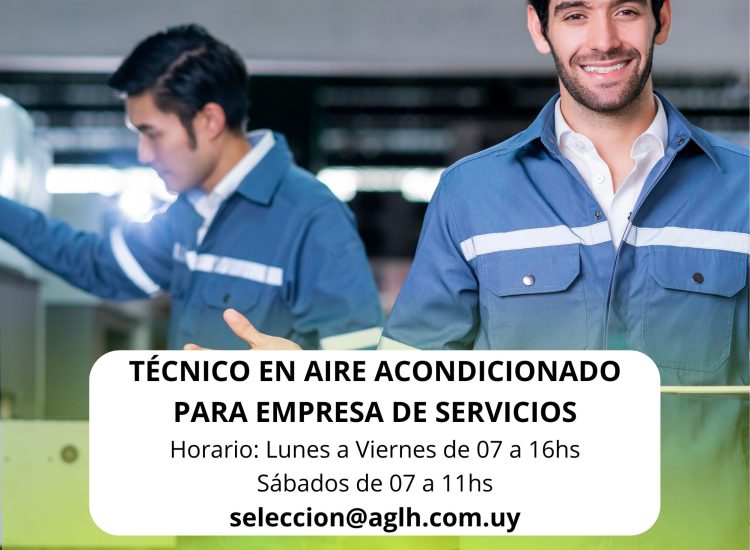 Oportunidad laboral – Técnico en Aire Acondicionado