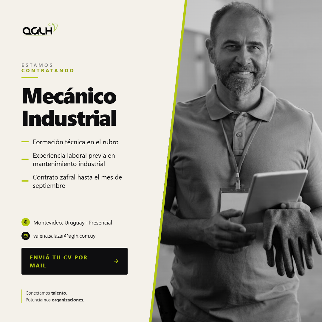OPORTUNIDAD LABORAL – MECÁNICO INDUSTRIAL